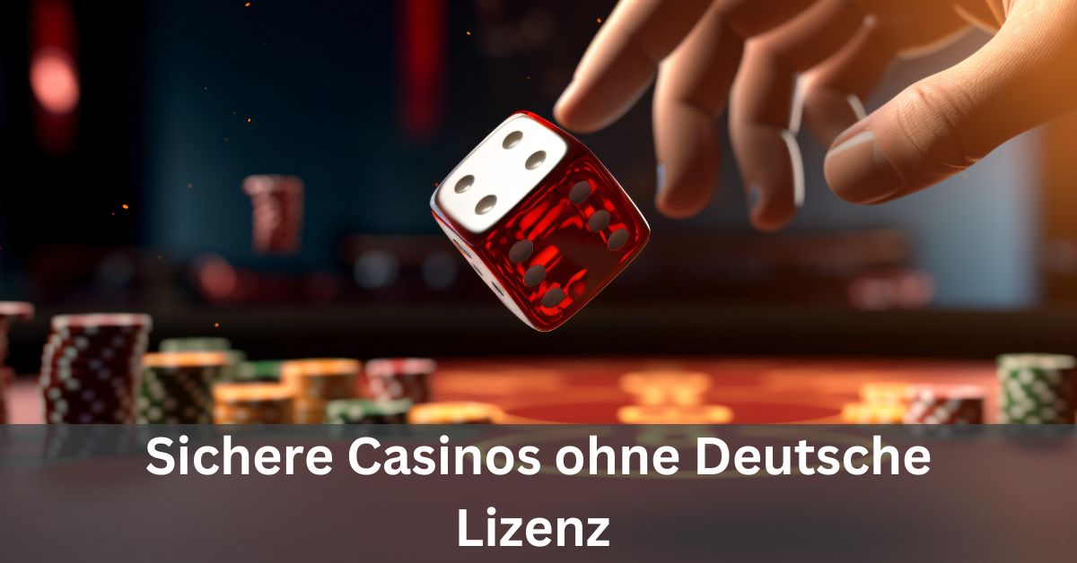 Die besten Casinos ohne deutsche Lizenz 175